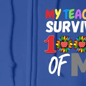 My Teacher Survived 100 Days Of Me Funny Students Gift Full Zip Hoodie