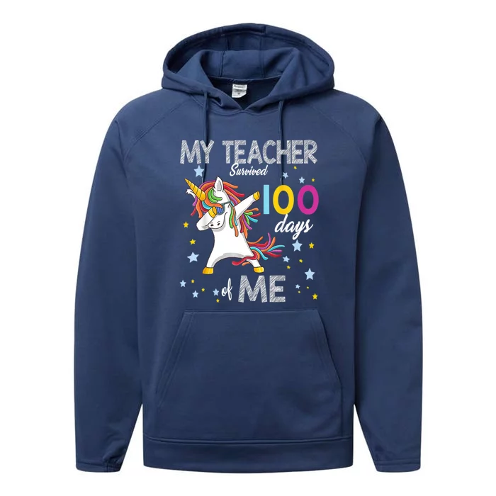 My Teacher Survived 100 Days Of Me 100th Day School Unicorn Cool Gift Performance Fleece Hoodie