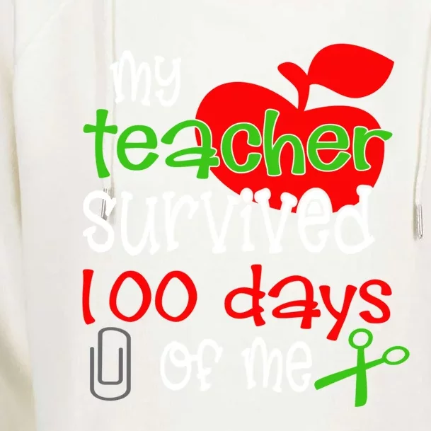 My Teacher Survived 100 Days Of Me Gift Womens Funnel Neck Pullover Hood