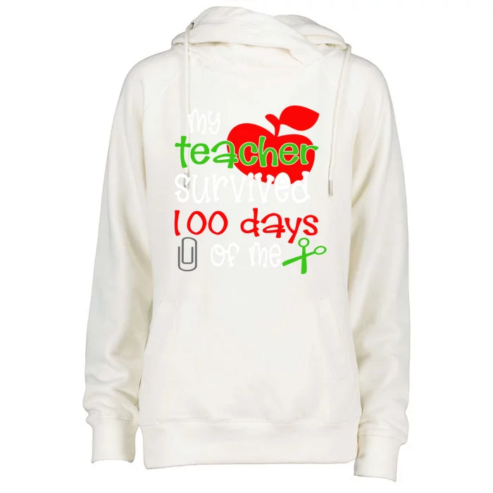 My Teacher Survived 100 Days Of Me Gift Womens Funnel Neck Pullover Hood