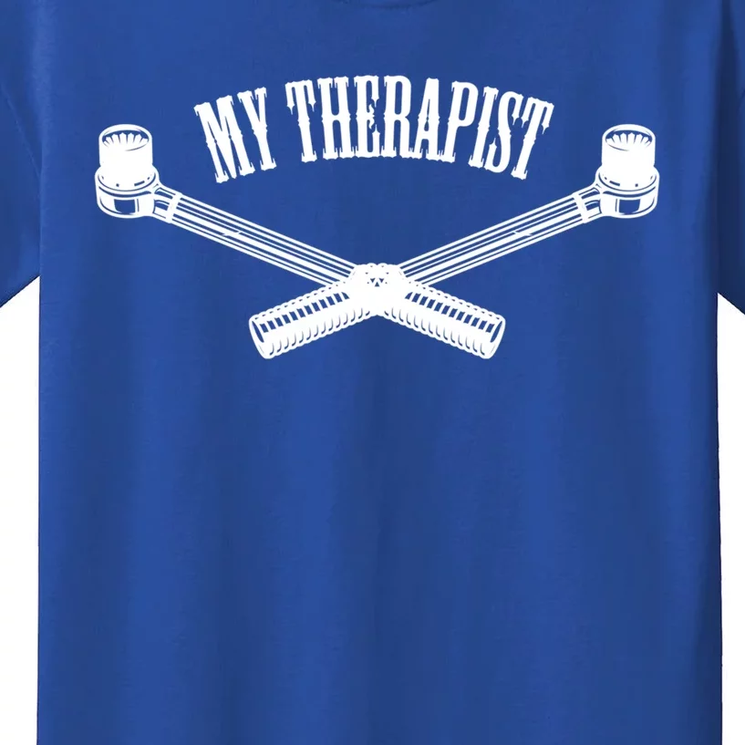 My Therapist Socket Wrench Auto Racing Meaningful Gift Kids T-Shirt