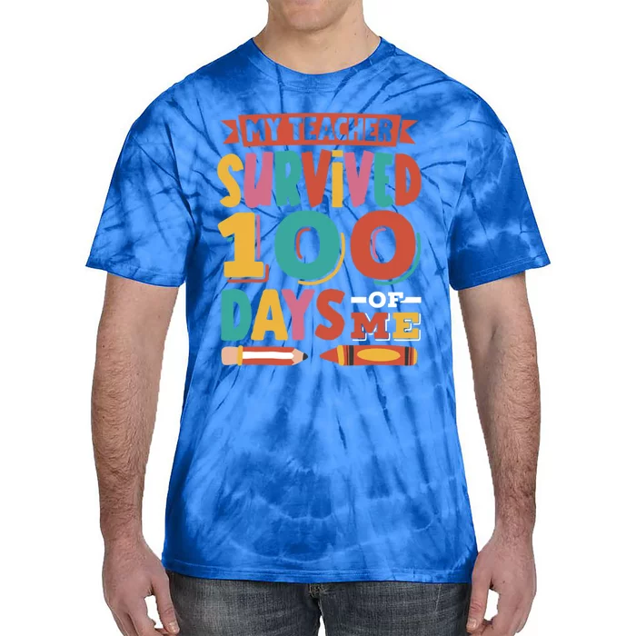 My Teacher Survived 100 Days Of Me 100 Days Of School Gift Tie-Dye T-Shirt