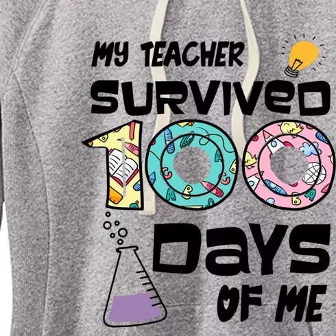 My Teacher Survived 100 Days Of Me Kindergarten Student Gift Women's Fleece Hoodie