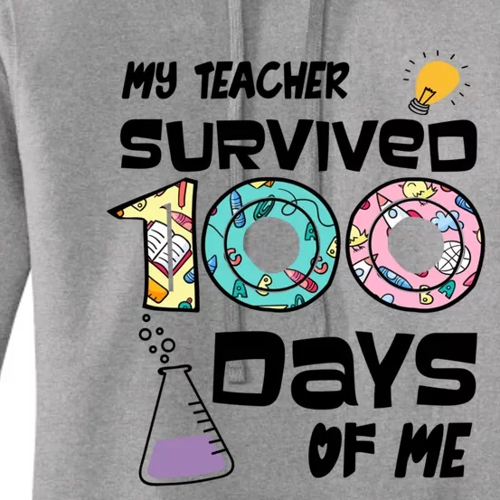 My Teacher Survived 100 Days Of Me Kindergarten Student Gift Women's Pullover Hoodie