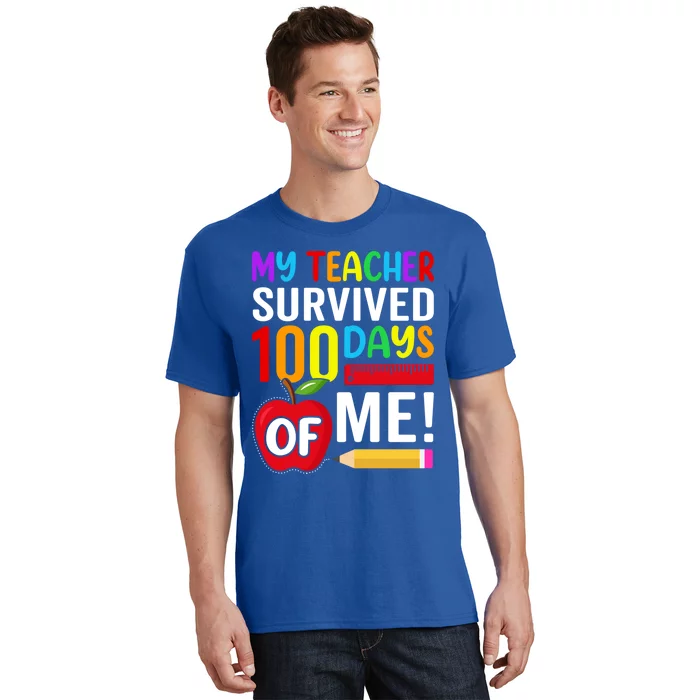 My Teacher Survived 100 Days Of Me Funny Kindergarten Gift T-Shirt