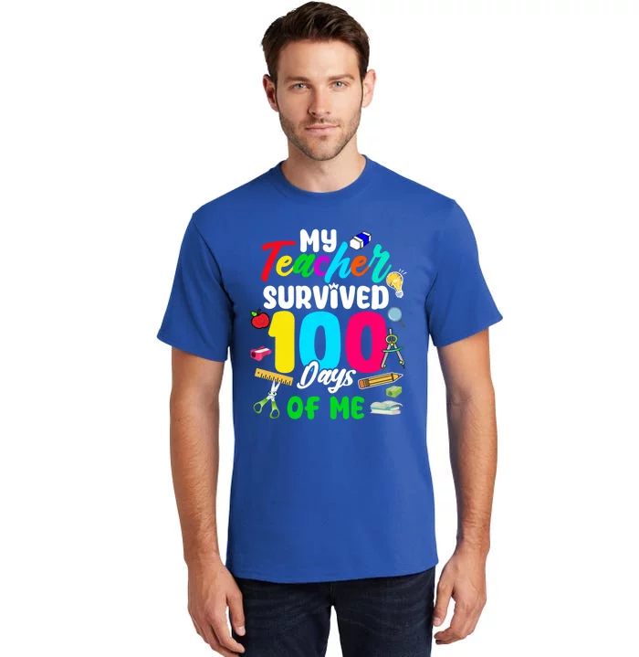 My Teacher Survived 100 Days Of Me School Cute Gift Tall T-Shirt