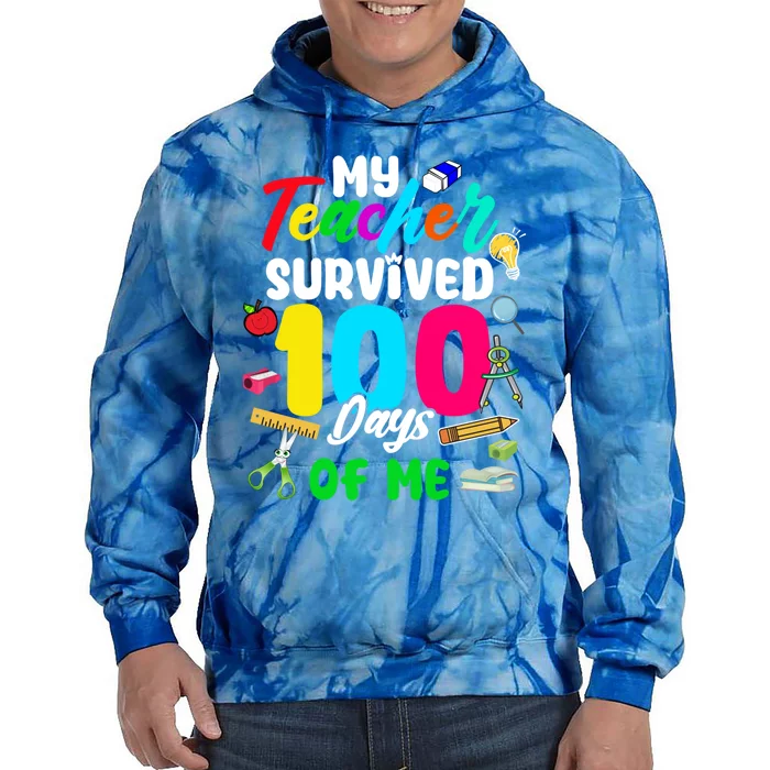 My Teacher Survived 100 Days Of Me School Cute Gift Tie Dye Hoodie