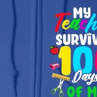 My Teacher Survived 100 Days Of Me School Cute Gift Full Zip Hoodie