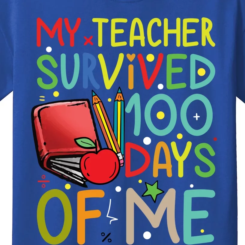 My Teacher Survived 100 Days Of Me Funny School Great Gift Kids T-Shirt