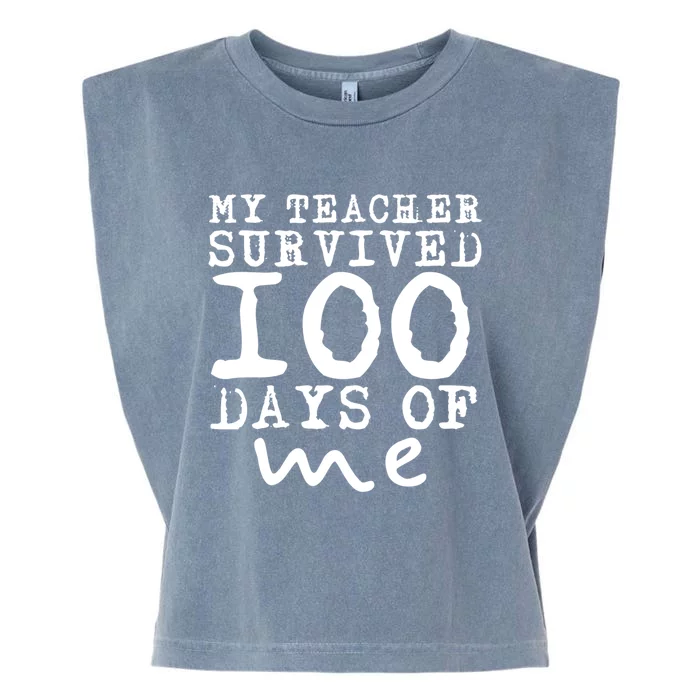 My Teacher Survived 100 Days Of Me Funny Students Gift Garment-Dyed Women's Muscle Tee