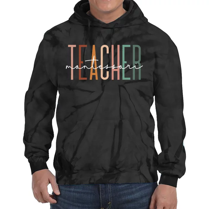 Montessori Teacher Squad School Worker Appreciation Tie Dye Hoodie