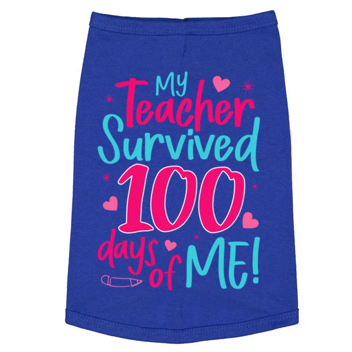 My Teacher Survived 100 Days Of Me Gift Doggie Tank