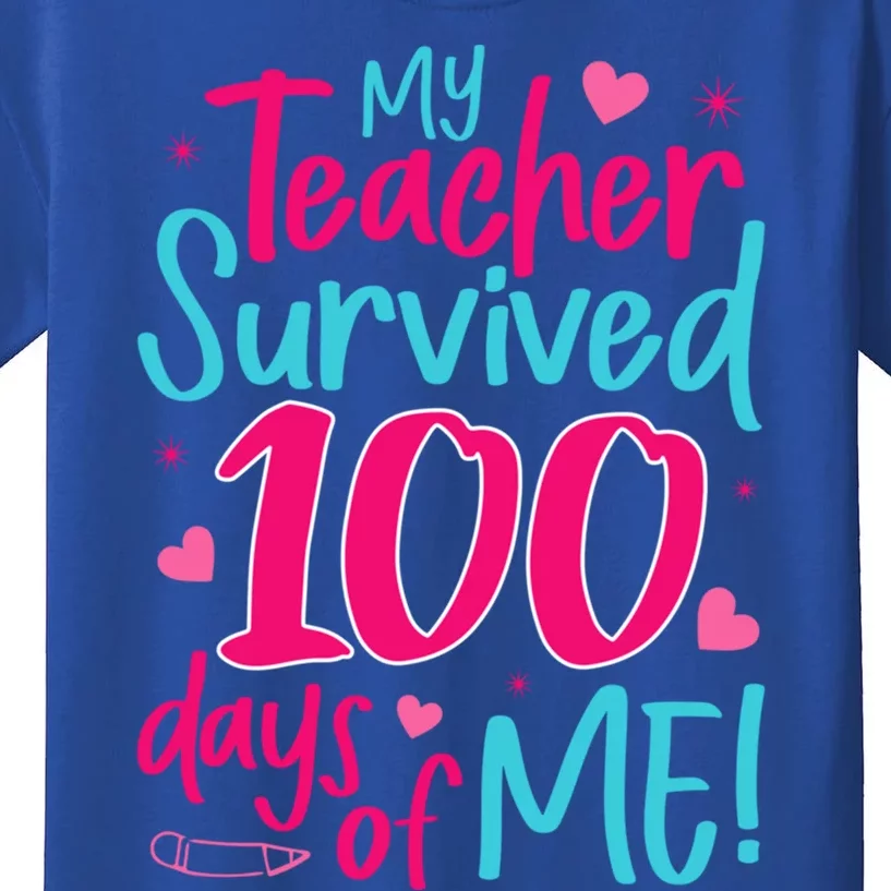 My Teacher Survived 100 Days Of Me Gift Kids T-Shirt