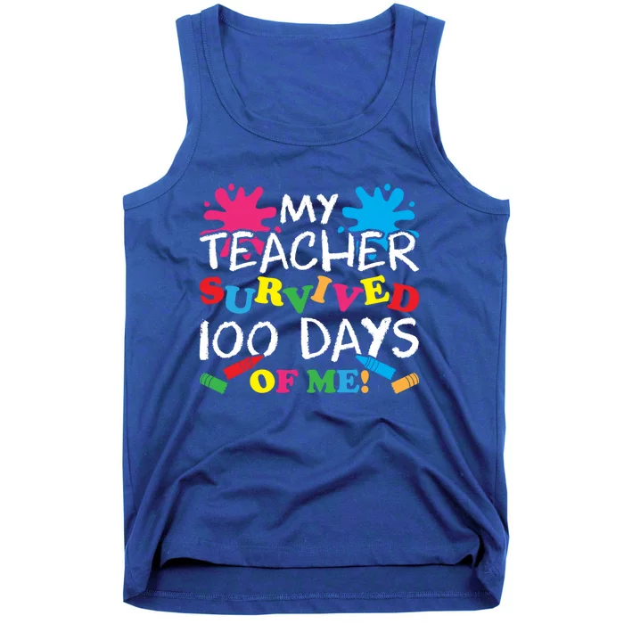 My Teacher Survived 100 Days Of Me Happy 100th Day School Gift Tank Top