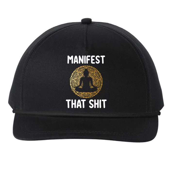 Manifest That Shit Law Of Attraction Funny Spiritual Gift Snapback Five-Panel Rope Hat