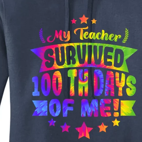 My Teacher Survived 100 Days Of Me! Happy 100 Days Tie Dye Gift Women's Pullover Hoodie