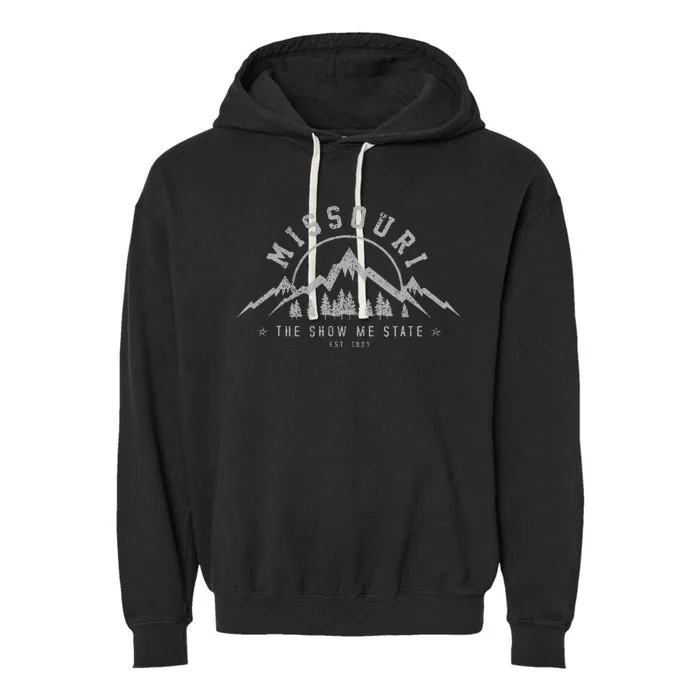 Missouri The Show Me State Est. 1821 Vintage Mountains Gift Garment-Dyed Fleece Hoodie