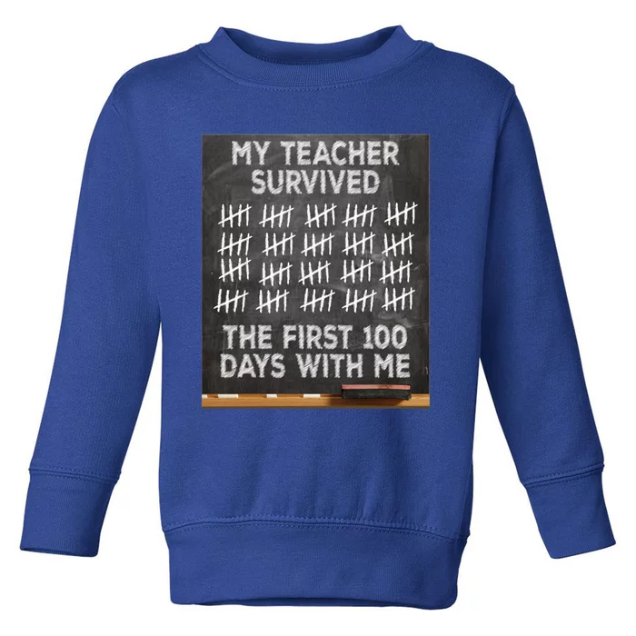 My Teacher Survived 100 Days With Me Tallies Gift Toddler Sweatshirt