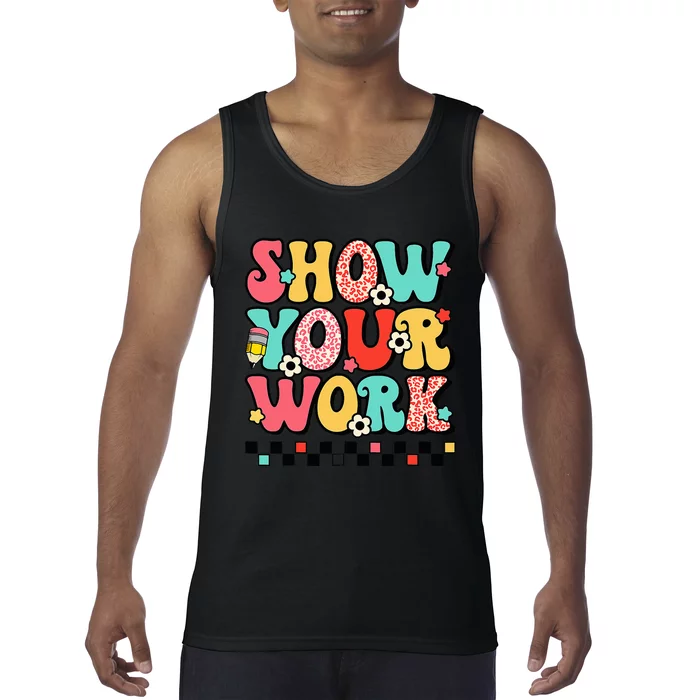 math teacher show your work 100 days of school Tank Top