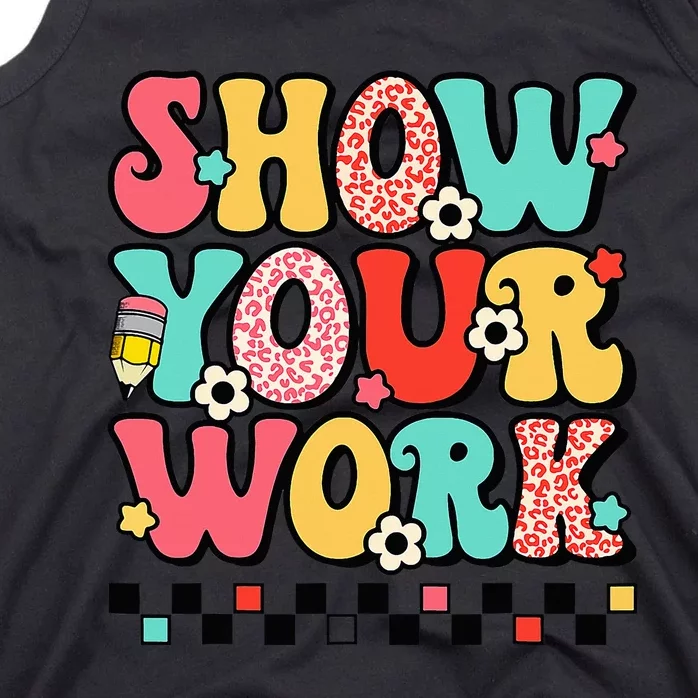 math teacher show your work 100 days of school Tank Top