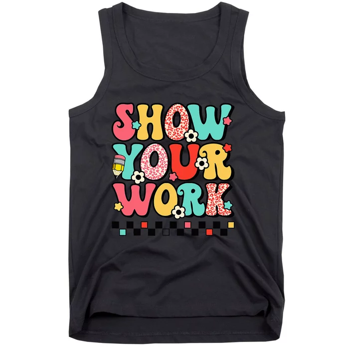 math teacher show your work 100 days of school Tank Top