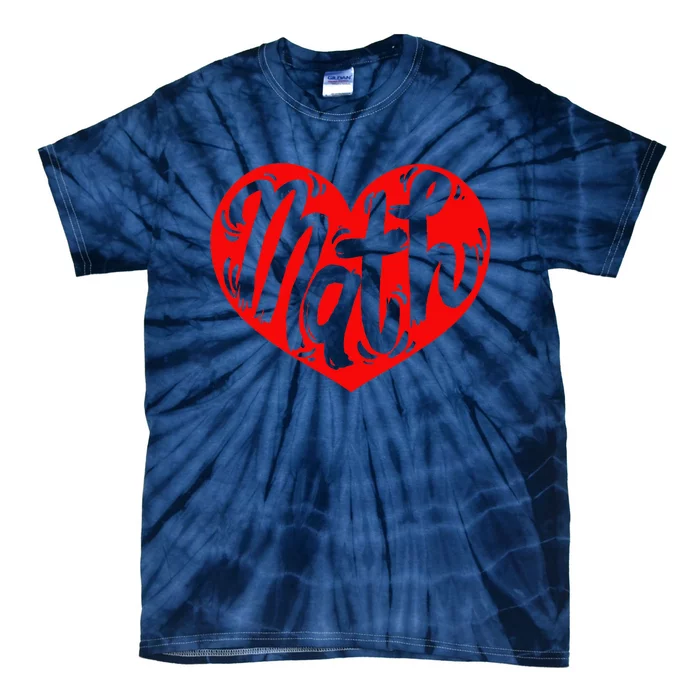 Math Teacher Student Love Valentine's Day Love Tie-Dye T-Shirt