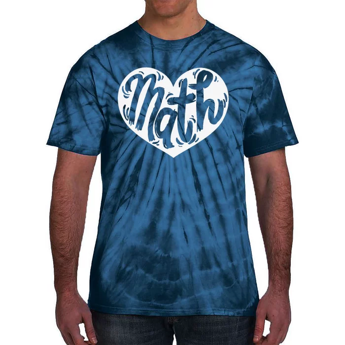 Math Teacher Student Love Valentine's Day Tie-Dye T-Shirt