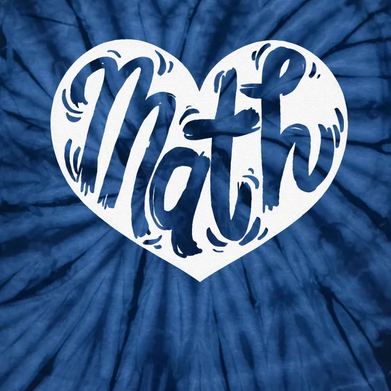 Math Teacher Student Love Valentine's Day Tie-Dye T-Shirt