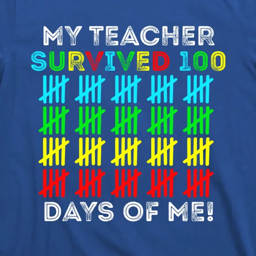 My Teacher Survived 100 Days Of Me 100 Days Of School Gift T-Shirt