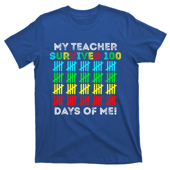 My Teacher Survived 100 Days Of Me 100 Days Of School Gift T-Shirt