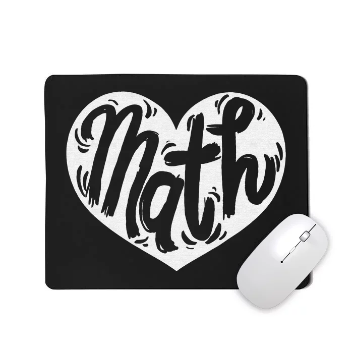 Math Teacher Student Love Valentine's Day Mousepad