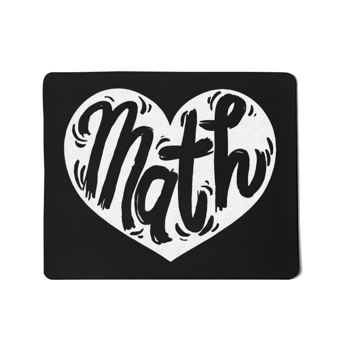 Math Teacher Student Love Valentine's Day Mousepad