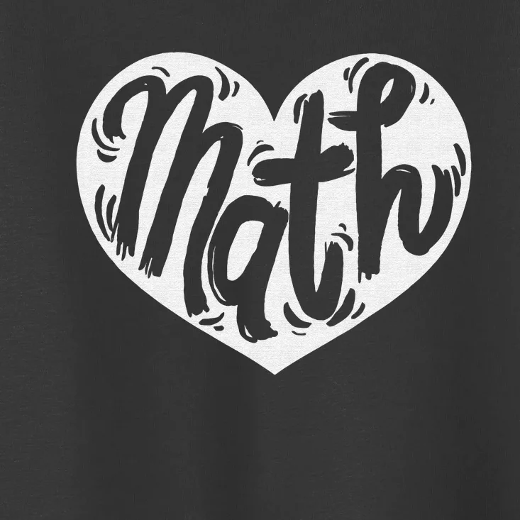 Math Teacher Student Love Valentine's Day Toddler T-Shirt