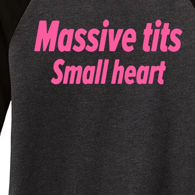 Massive Tits Small Heart Women's Tri-Blend 3/4-Sleeve Raglan Shirt