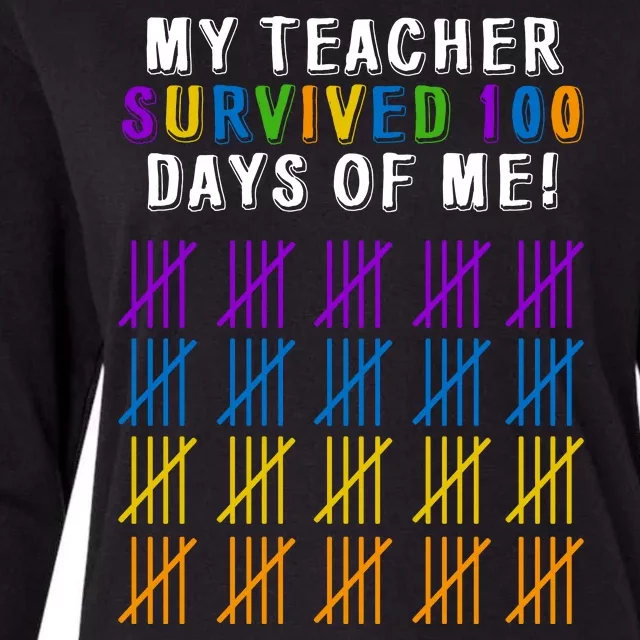 My Teacher Survived 100 Days Of Me Funny Womens Cotton Relaxed Long Sleeve T-Shirt