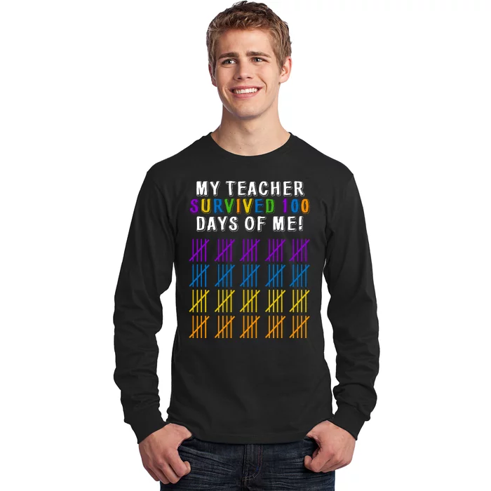 My Teacher Survived 100 Days Of Me Funny Long Sleeve Shirt