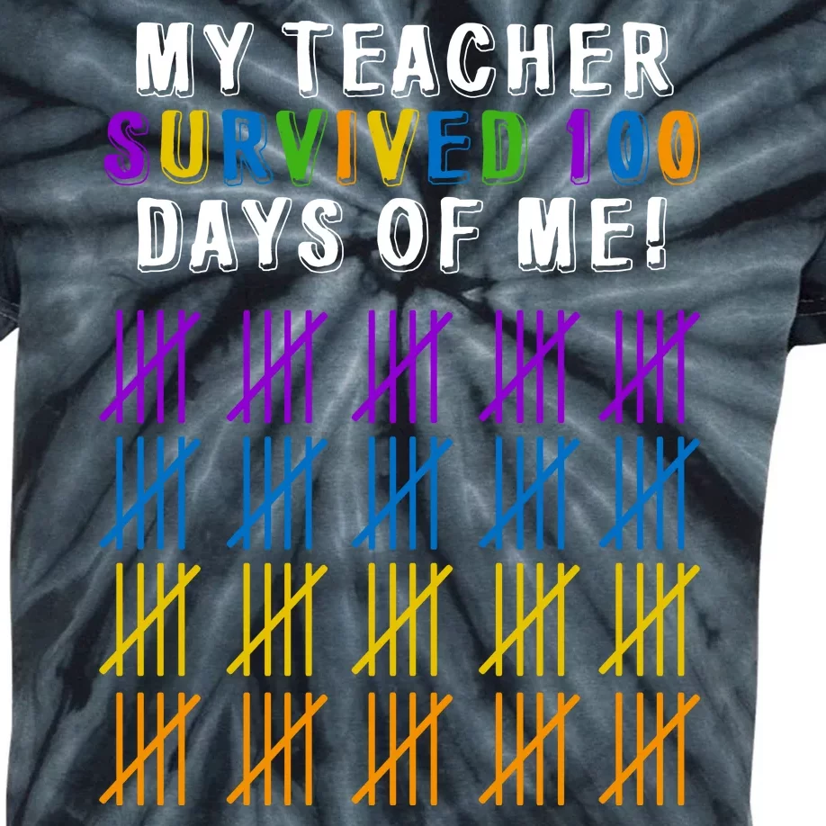 My Teacher Survived 100 Days Of Me Funny Kids Tie-Dye T-Shirt