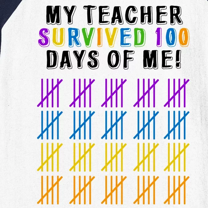 My Teacher Survived 100 Days Of Me Funny Baseball Sleeve Shirt