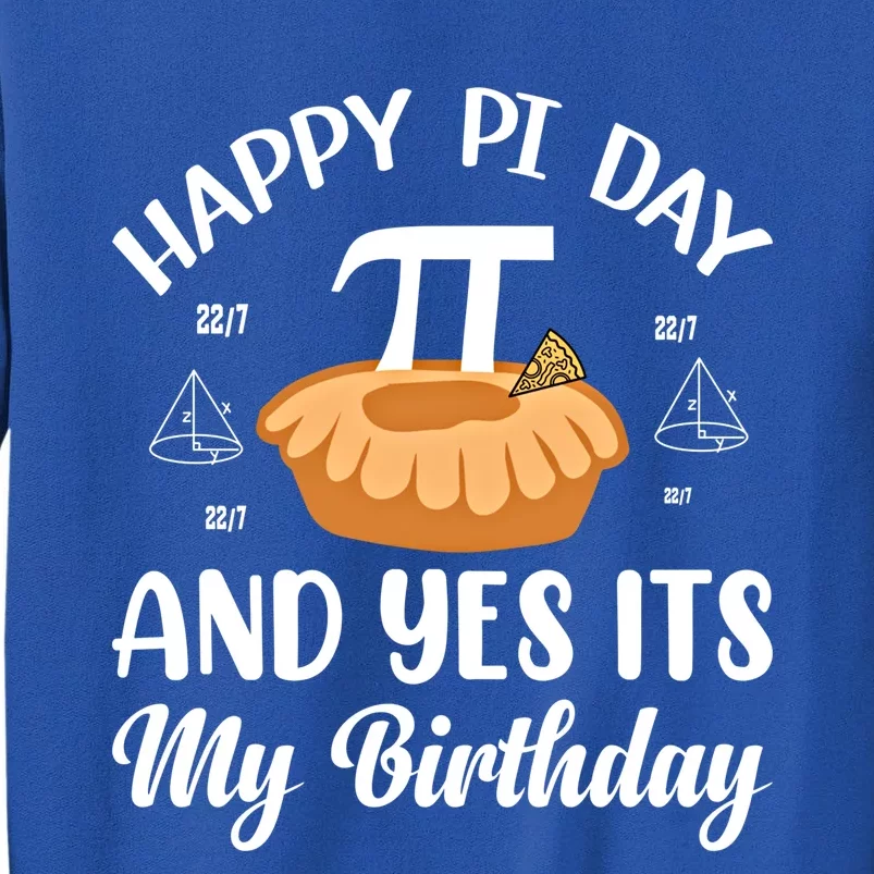 Math Teacher Student Birthday Funny Gift Happy Pi Day Great Gift Tall Sweatshirt