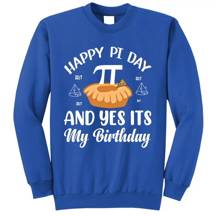 Math Teacher Student Birthday Funny Gift Happy Pi Day Great Gift Tall Sweatshirt