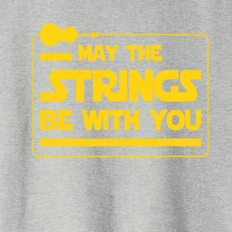 May The Strings Be With You Violinist Violin Player Women's Crop Top Tee