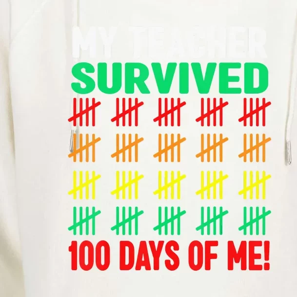 My Teacher Survived Funny 100 Days Of School Womens Funnel Neck Pullover Hood