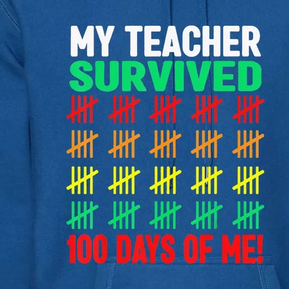 My Teacher Survived Funny 100 Days Of School Premium Hoodie