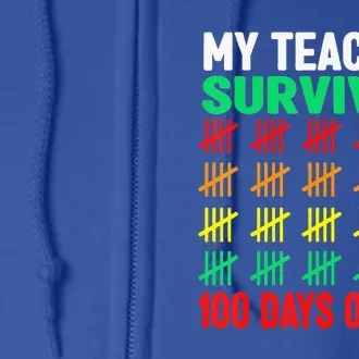 My Teacher Survived Funny 100 Days Of School Full Zip Hoodie