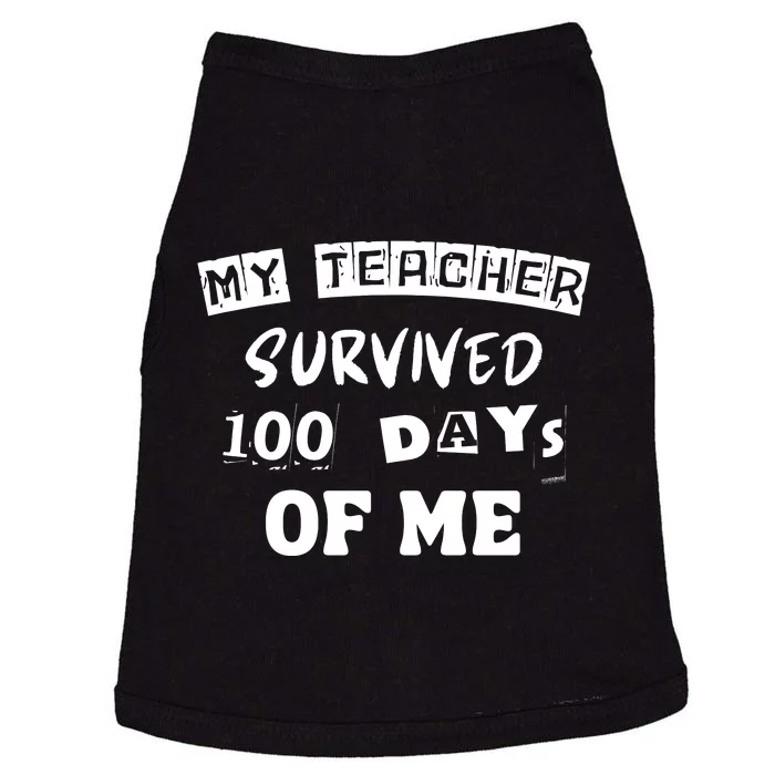 My Teacher Survived 100 Days Of Me Doggie Tank