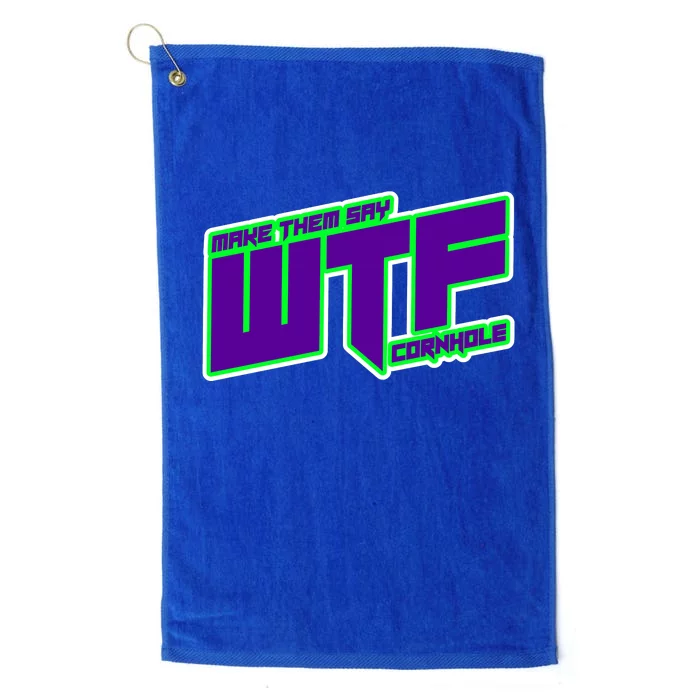 Make Them Say WTF Platinum Collection Golf Towel