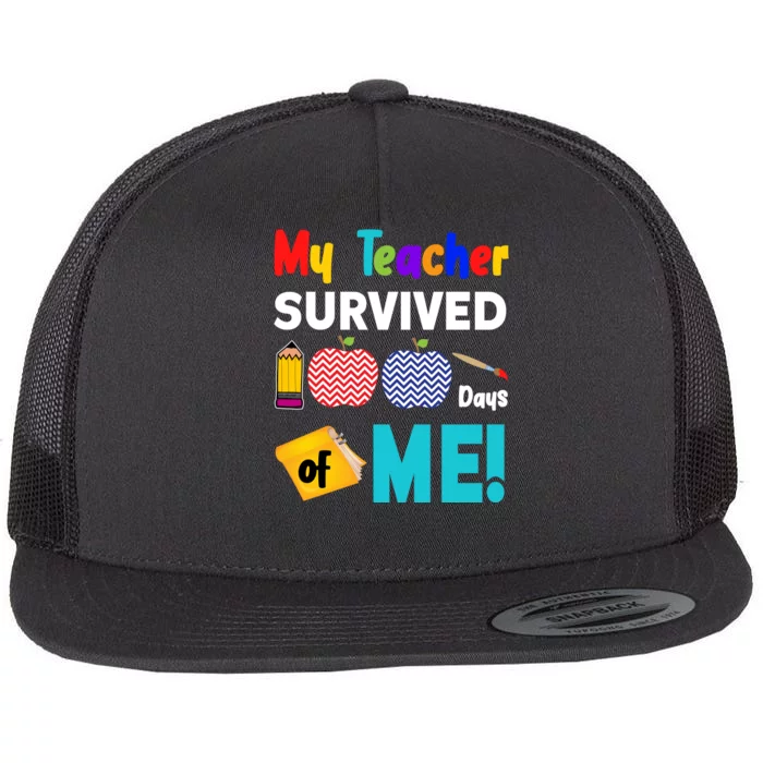 My Teacher Survived 100 Days Of Me Flat Bill Trucker Hat