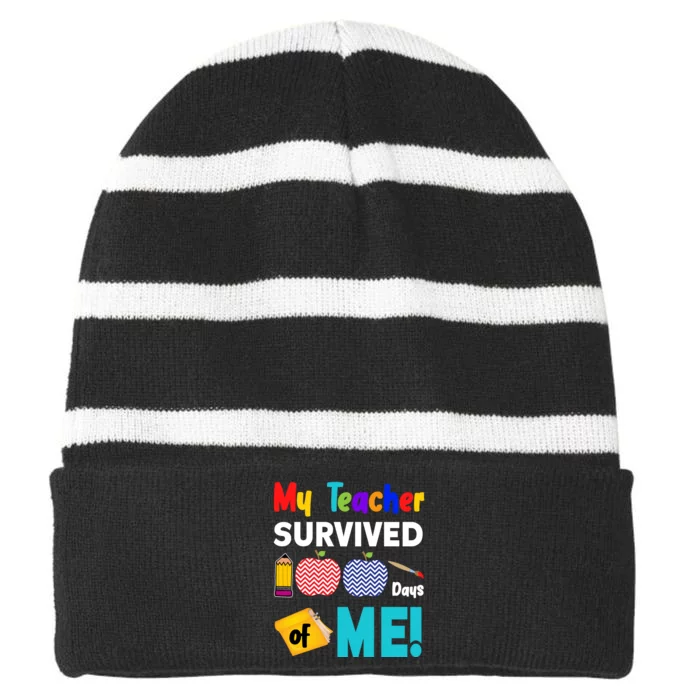 My Teacher Survived 100 Days Of Me Striped Beanie with Solid Band