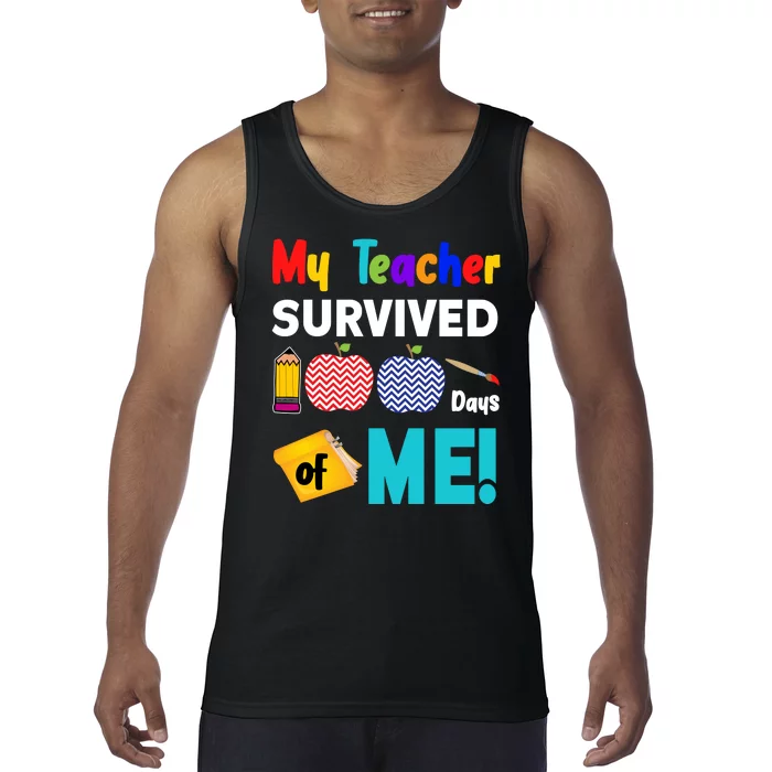 My Teacher Survived 100 Days Of Me Tank Top