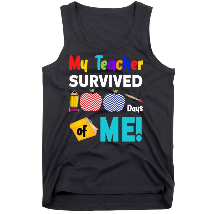 My Teacher Survived 100 Days Of Me Tank Top